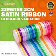 🔥CHEAPEST in SHOPEE🔥(22M)2CM SATIN Ribbon Reben Riben Gift Satin Organza Flower Bouquet Roll Happy B