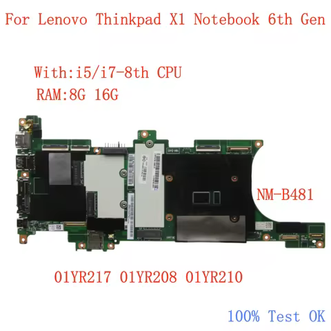 NM-B481 For Lenovo Thinkpad X1 Carbon 6th Gen Laptop Motherboard With i5 i7 8th Gen CPU RAM 8G 16G 0