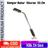 Kompor Bakar/ Kompor Tikus/ Panjang 55cm Kompor Blower Heating Torch Bahan Bakar Gas LPG