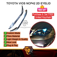 JR Custom Made 2D Eyebrow Eye Cover Eyelid Toyota Vios NCP42 Kening Lampu Car Accessories Bodykit Ex
