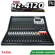 TADA MZ-4120 เพาเวอร์มิกเซอร์ขนาด 12 แชลแนล กำลังขับ 4CH x 800 วัตต์ มีครอสโอเวอร์ในตัว วัสดุมาตรฐาน