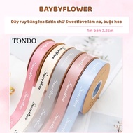 Sweetlove Ha Trang silk satin ribbon, 1m odd bow ribbon, 2.5cm version to tie flowers and gift bouqu