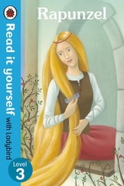 Rapunzel - Read it yourself with Ladybird Tamsin Hinrichsen