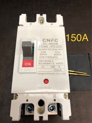 Breaker เบรกเกอร์ CNFC DC MCCB  100A 125A150A200A250A(งานระบบแบตเตอรี DC)
