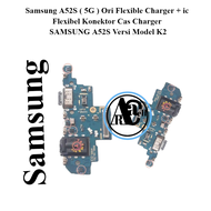 Samsung A52S ( 5G ) Ori Flexible Charger + ic Flexibel Konektor Cas Charger SAMSUNG A52S Versi Mode