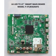 LG LED TV 47'' SMART MAIN BOARD MODEL # 47LB5820ATS