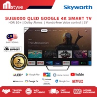 [FREE SHIPPING] Skyworth QLED 4K UHD G00gle Smart TV 50" 55" 65" inch SUE8000 Eye Care Series HDR 10+  Dolby Atmost  Flicker Free with 2 years Warranty by Skyworth Malaysia