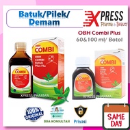 XPRESS ! OBH COMBI 60 / 100 ml SIRUP Obat Batuk Pilek Panas Demam Plus Flu Dahak Kering Syrup Combi 