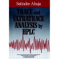 [100% Original Books] - Trace and Ultratrace Analysis by HPLC by Satinder Ahuja (US edition, hardcov