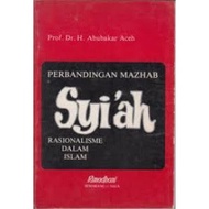Comparison of Sji'ah Schools (Syiah) - Rationalism in Islam - Aboebak Atjeh - NR