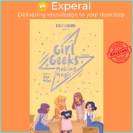 - Girl Geeks 4 : Making Magic by Alex Miles (paperback)
