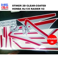 20230616-431 HONDA HX135 RAIDER V2 RED STICKER 2D CLEAR-COATED  Body Sticker / Stripe / STIKER Stick