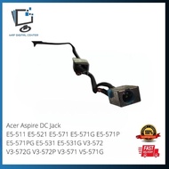 DC Jack Acer E5-511 E5-521 E5-571 E5-571G E5-571P E5-571PG E5-531 E5-531G V3-572 V3-572G V3-572P V3-
