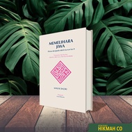 Memelihara Jiwa: Petua daripada Tabib Kurun ke-9. Penulis Malik Badri. IBDE.