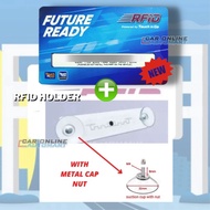 Touch ‘n Go Self-fitment (DIY) RFID Tag & RFID Holder or Holder only