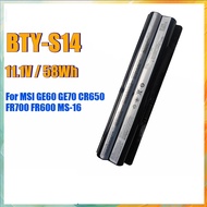BTY-S14 Replacement Laptop Battery for MSI GE60 GE70 CR650 FR600 E1315 E1312 FR700 FX700 FX603 MS-16