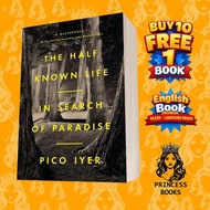 The Half Known Life Pico Iyer