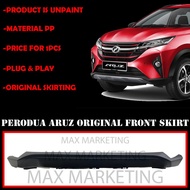 PERODUA ARUZ ORIGINAL FRONT SKIRT (PP) SKIRT LIP BODYKIT