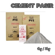 1KG / 2KG SAND CEMENT PYE 921 CEMENT 3IN1 LOOSE / SIMEN PASIR / PLASTER LOOSE