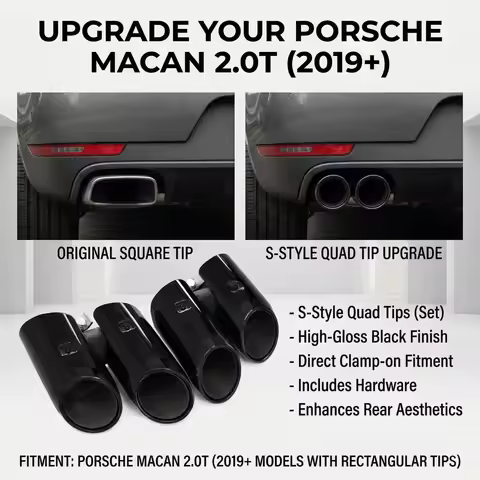 Dual To S Style Quad Exhaust Tips for 2019+ Porsche Macan 2.0T Base (Type 95B) Square to Quad Upgrad