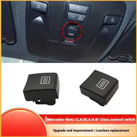 Applicable to CLA class GLA class sunroof switch button W176 W246 W156 W117 roof light switch button