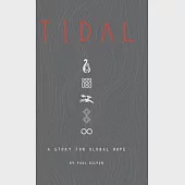 Tidal: A Story for Global Hope