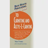 User’s Guide to Carnitine and Acetyl-l-carnitine