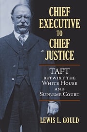 Chief Executive to Chief Justice Lewis L. Gould