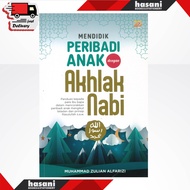 PTS MENDIDIK PERIBADI ANAK DENGAN AKHLAK NABI BY MUHAMMAD ZULIAN ALFARIZI