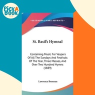 [100% Original Books] - St. Basil's Hymnal : Containing Music For Vesper by Lawrence Brennan (US edi