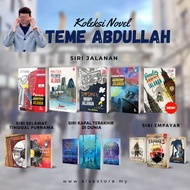 KOLEKSI NOVEL TEME ABDULLAH (SIRI JALANAN, SELAMAT TINGGAL PURNAMA, EMPAYAR, KAPAL TERAKHIR DI DUNIA