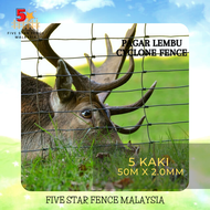 Pagar Kambing Pagar Lembu Cyclone Fence Pagar Kebun 5kaki x 50meter x 2.0mm Galvanised Quality Five Star Fence Malaysia Five Star Pagar Malaysia