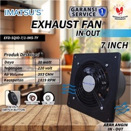 Imatsu's Exhaust Fan Iron In Out EFD-SQIO-7/1-BK-TY size 7 Inch Wall Air Duct Booster Fan 7" Hexos W