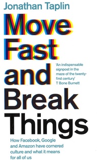 Plan for kids หนังสือต่างประเทศ Move Fast And Break Things: How Facebook Google And Amazon Have Corn