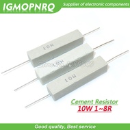 10pcs 10W 1R 2R 5R 8R Cement resistance resistor 1 2 5 8 ohm  IGMOPNRQ