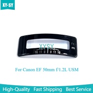 New 50 mm 1.2 Lens Focus Scale Distance Window Glass for Canon EF 50mm f/1.2L USM Camera Repair Part