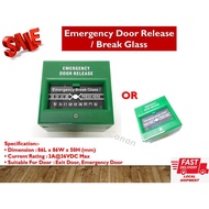 Emergency Door Release / Emergency Break Glass / Emergency Exit Button