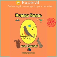 Robbie Robin and Friends by Peggy ''Louise'' Berry (US edition, paperback)