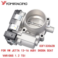 New Throttle Body 03F133062B 03F 133 062 B For VW Jetta 13-16 Audi Skoda Seat Various 1.2 TSi