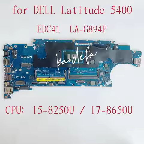 For Dell Latitude 5400 Laptop Motherboard CPU:I5-8365U I7-8650U CN-043NHW CN-03TWCF EDC41 LA-G894P M