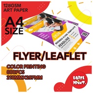 Flyer A4 Printing 128GSM Art Paper (Custom Design) 800PCS