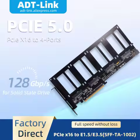 ADT-Link PCIe x16 to E1.S/E3.S(SFF-TA-1002) 128Gbps PCIe 5.0 X16 to 4-Port U.2/EDSFF Hard Drive Spli