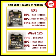 CAMSHAFT RACING HYPERKING FOR EX5 / W125 / HP1 HP2 HP3
