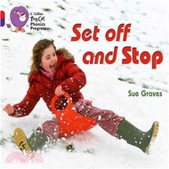 Set off and Stop (Phonics Progress Band 2A Red)