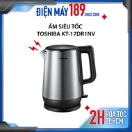 Ấm siêu tốc Toshiba KT-17DR1NV - 1.7 Lít - Ruột bình Inox 304 cao cấp - Có lưới lọc bã - Đề xoay 360