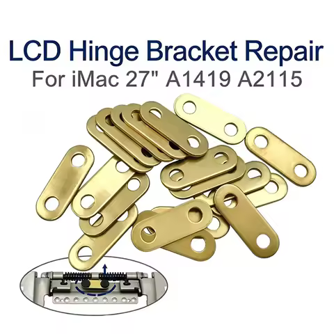 1/3/5PCS New for iMac 27" A1419 A2115 5K 2K LCD Hinge Mechanism Stand Repair Bracket Plate LCD Hinge