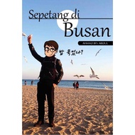 Travelog/Novel- Sepetang di Busan