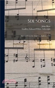 12537.Six Songs: Selected From the Amphion Anglicus, 1700