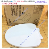 Nắp đậy bồn cầu Inax chínz hãng KAG-CF500VS nắp ÊM bàn cầu Inax C504VAN-C702-C700 rơi ÊM