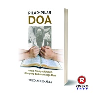 Pillars of Prayer (Pillars of Biblical Pillars of Prayers for Allah) - Yuzo Adhinarta